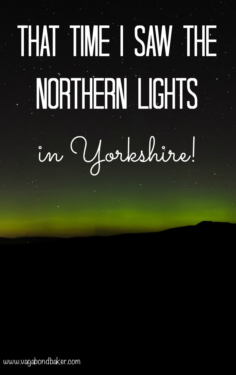 Seeing the Northern Lights in Yorkshire // Aurora Borealis // England