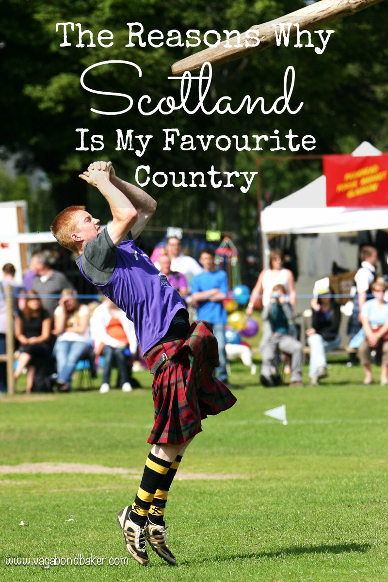 Scotland- The reasons why it is my favourite country