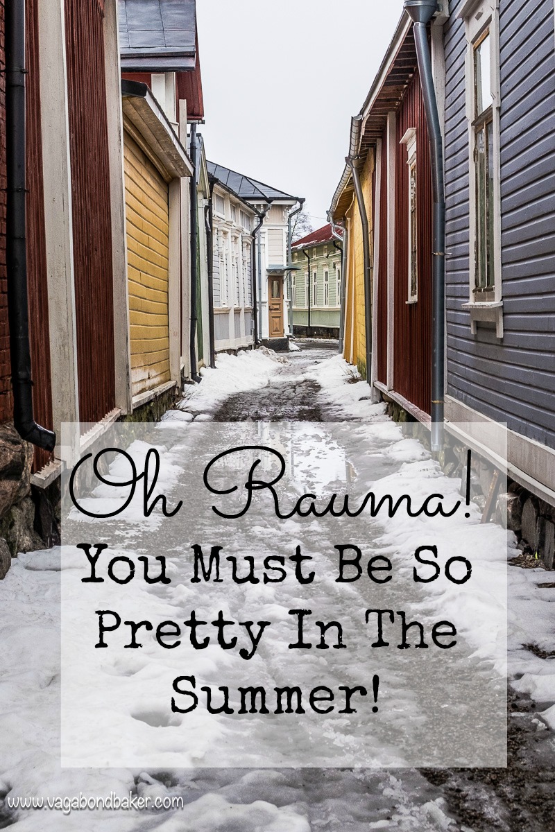 Oh Rauma! You Must Be So Pretty In The Summer